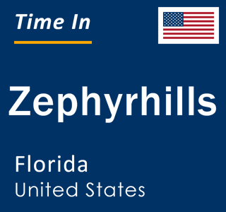 Current local time in Zephyrhills, Florida, United States