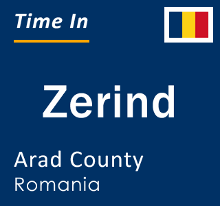 Current local time in Zerind, Arad County, Romania