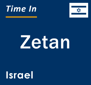 Current local time in Zetan, Israel