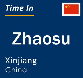 Current local time in Zhaosu, Xinjiang, China