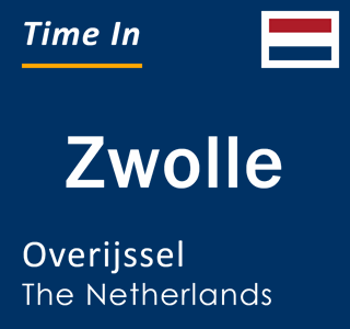 Current local time in Zwolle, Overijssel, The Netherlands