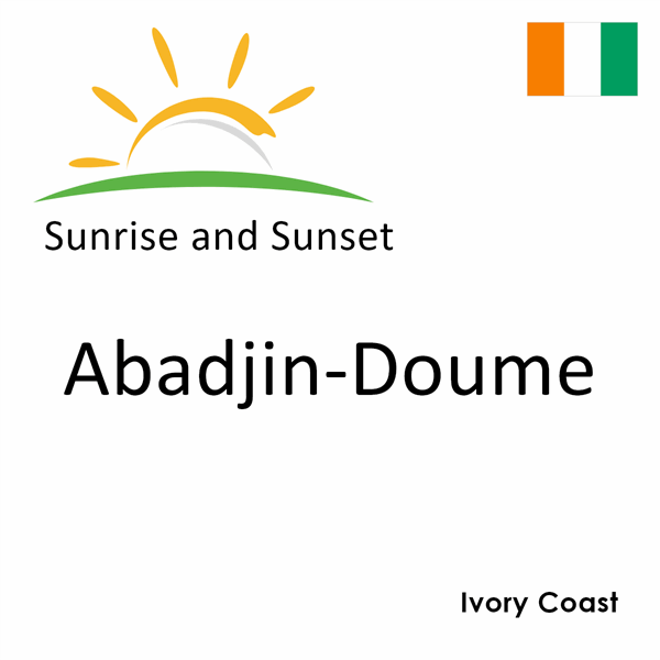 Sunrise and sunset times for Abadjin-Doume, Ivory Coast