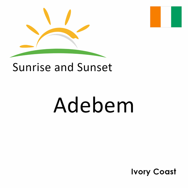 Sunrise and sunset times for Adebem, Ivory Coast