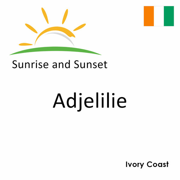 Sunrise and sunset times for Adjelilie, Ivory Coast