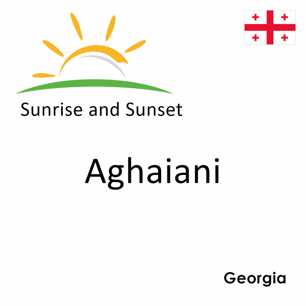 Sunrise and sunset times for Aghaiani, Georgia