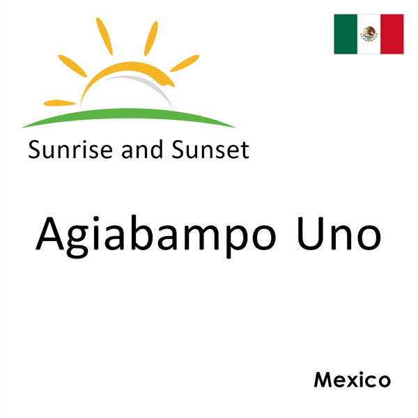Sunrise and sunset times for Agiabampo Uno, Mexico