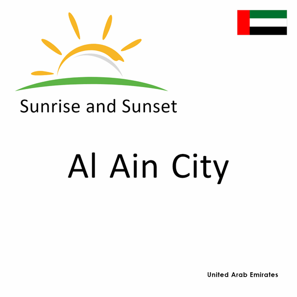 Sunrise and sunset times for Al Ain City, United Arab Emirates