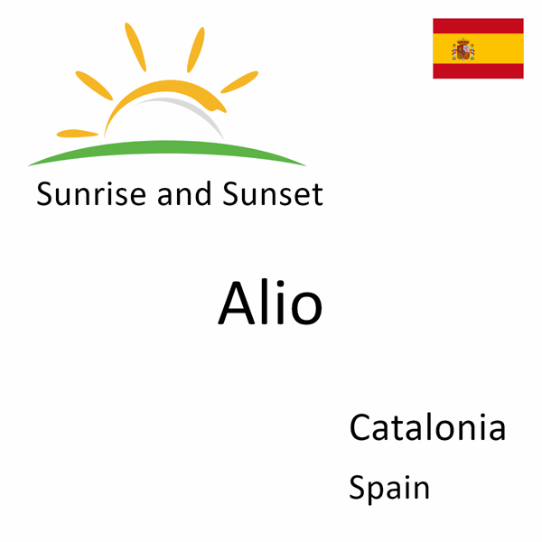 Sunrise and sunset times for Alio, Catalonia, Spain