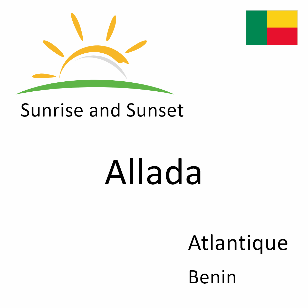 Sunrise and Sunset Times in Allada, Atlantique, Benin