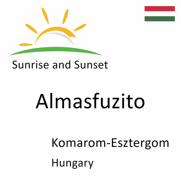 Sunrise and sunset times for Almasfuzito, Komarom-Esztergom, Hungary