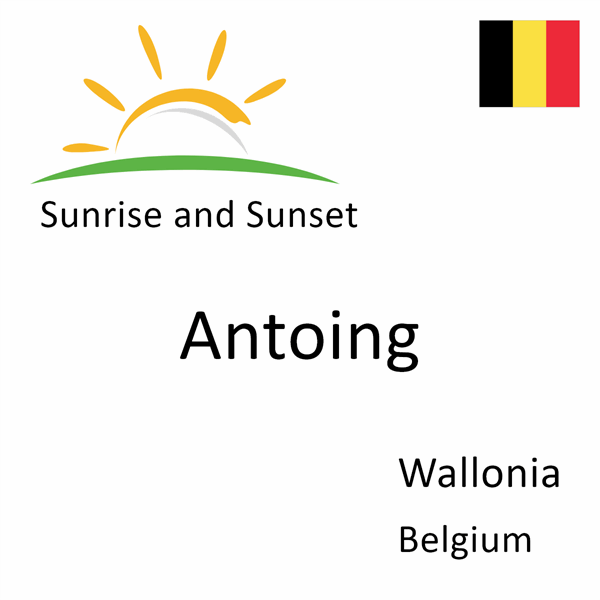 Sunrise and sunset times for Antoing, Wallonia, Belgium