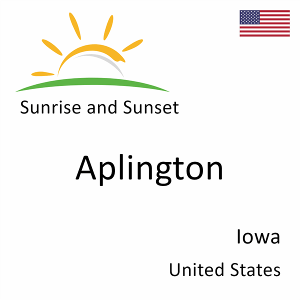 Sunrise and sunset times for Aplington, Iowa, United States