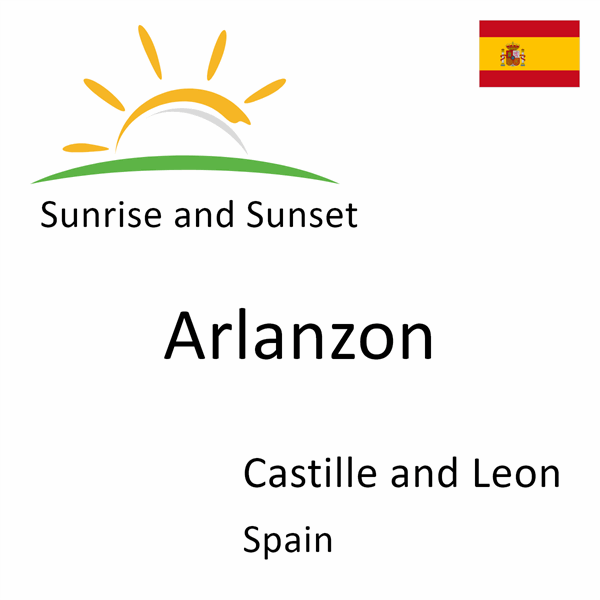 Sunrise and sunset times for Arlanzon, Castille and Leon, Spain