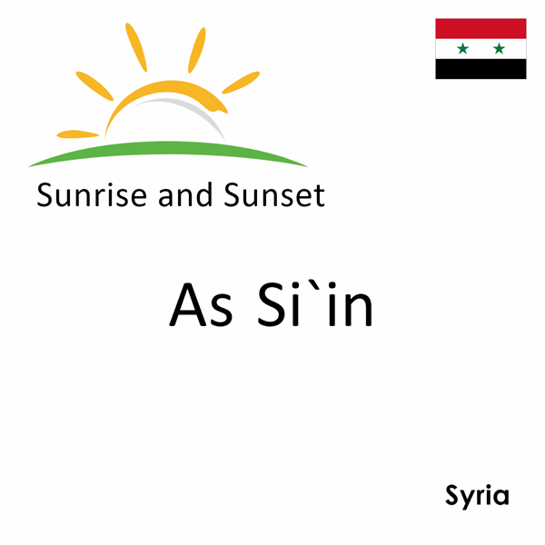 Sunrise and sunset times for As Si`in, Syria