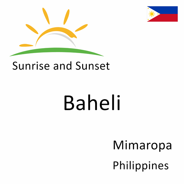 Sunrise and sunset times for Baheli, Mimaropa, Philippines