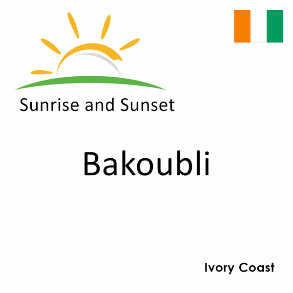 Sunrise and sunset times for Bakoubli, Ivory Coast