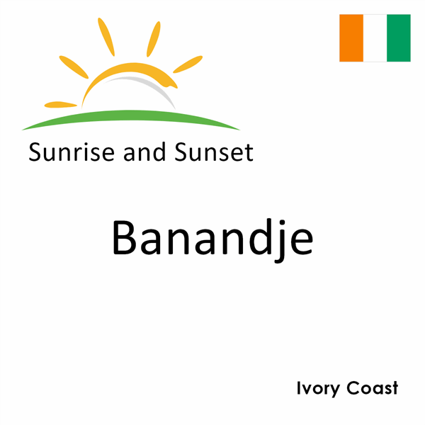 Sunrise and sunset times for Banandje, Ivory Coast