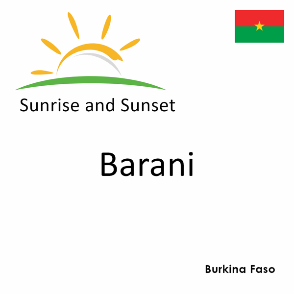 Sunrise and sunset times for Barani, Burkina Faso