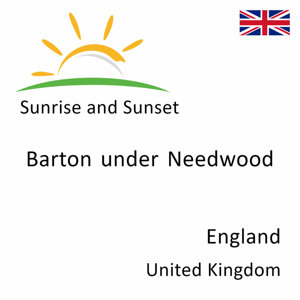 Sunrise and sunset times for Barton under Needwood, England, United Kingdom