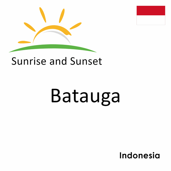 Sunrise and sunset times for Batauga, Indonesia
