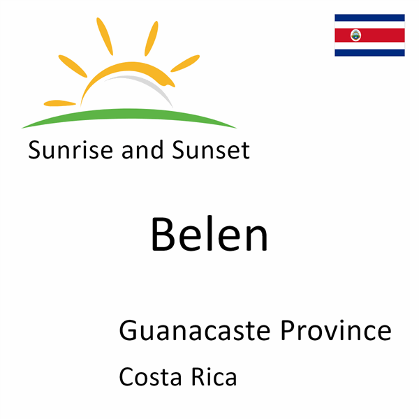 Sunrise and sunset times for Belen, Guanacaste Province, Costa Rica