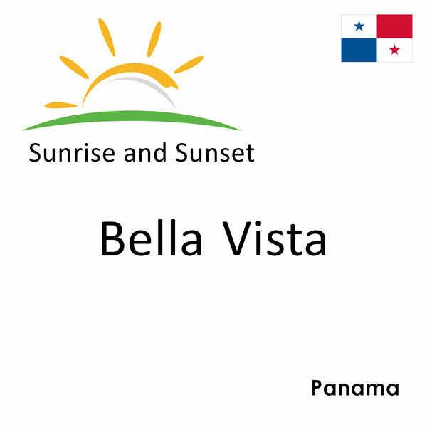 Sunrise and sunset times for Bella Vista, Panama