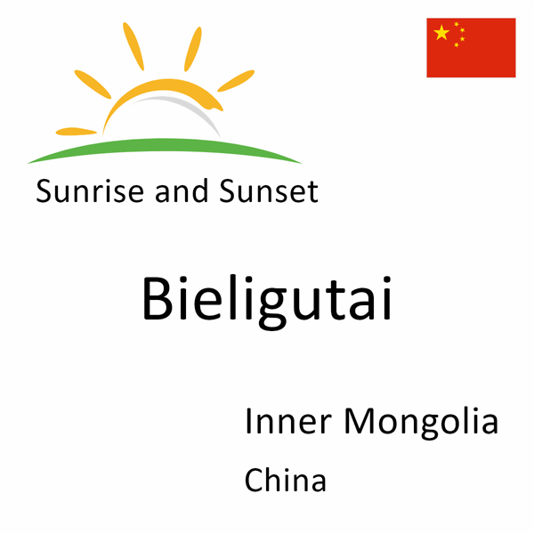 Sunrise and sunset times for Bieligutai, Inner Mongolia, China