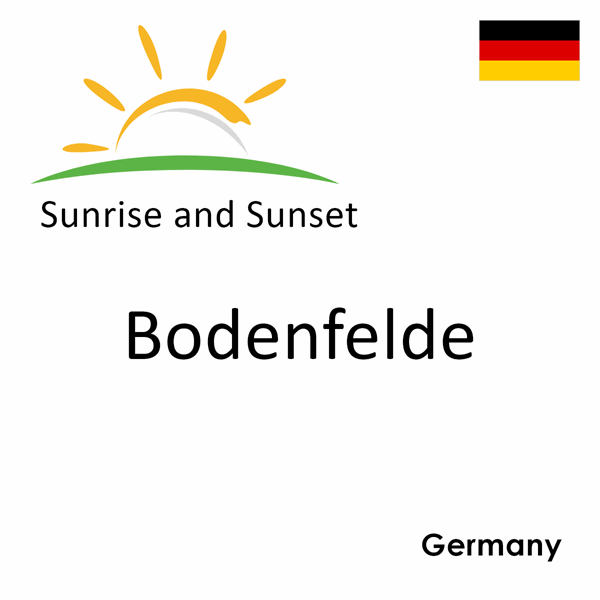 Sunrise and sunset times for Bodenfelde, Germany