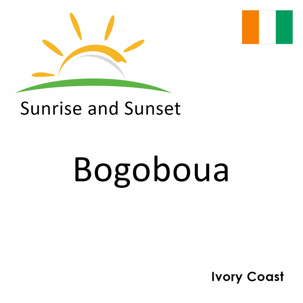 Sunrise and sunset times for Bogoboua, Ivory Coast