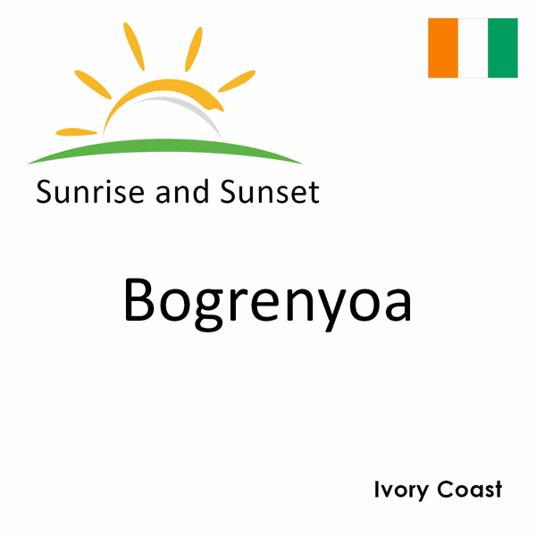 Sunrise and sunset times for Bogrenyoa, Ivory Coast