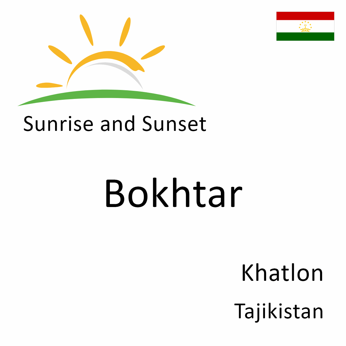 Sunrise and Sunset Times in Bokhtar, Khatlon, Tajikistan