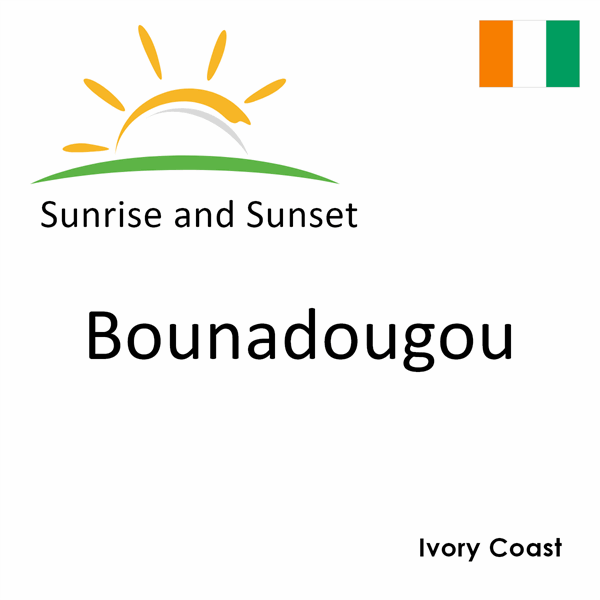 Sunrise and sunset times for Bounadougou, Ivory Coast
