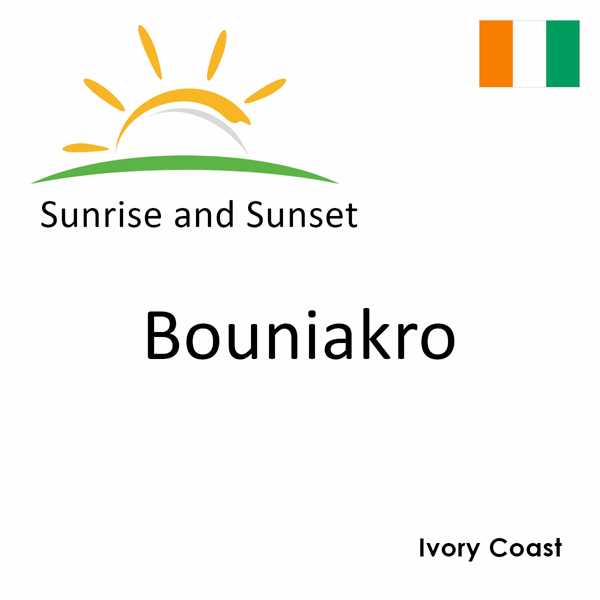 Sunrise and sunset times for Bouniakro, Ivory Coast