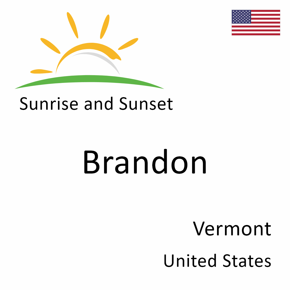 Sunrise and Sunset Times in Brandon, Vermont, United States