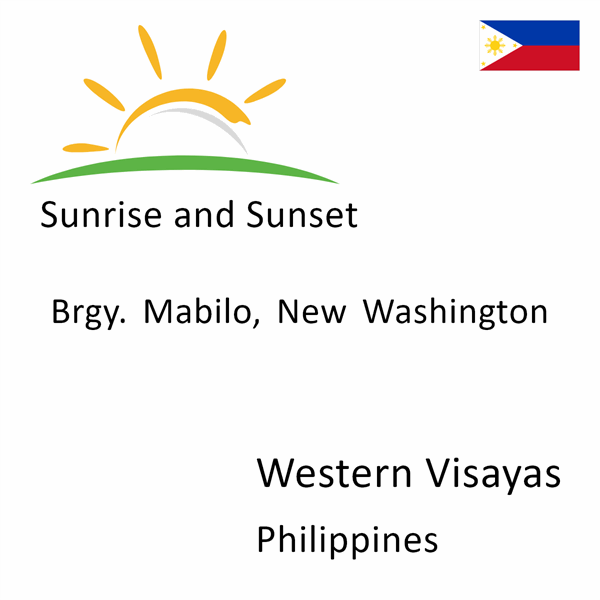 Sunrise and sunset times for Brgy. Mabilo, New Washington, Western Visayas, Philippines