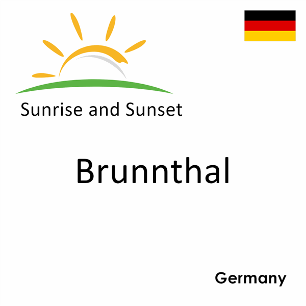 Sunrise and sunset times for Brunnthal, Germany