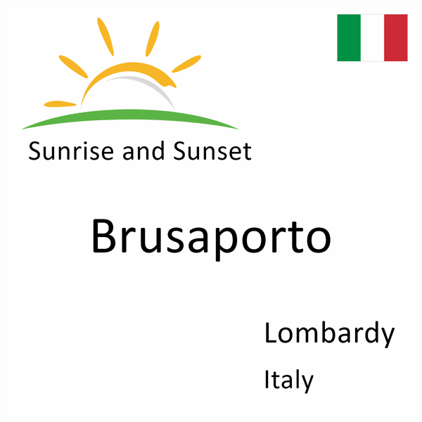 Sunrise and sunset times for Brusaporto, Lombardy, Italy