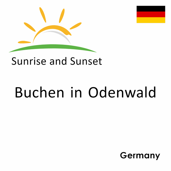 Sunrise and sunset times for Buchen in Odenwald, Germany