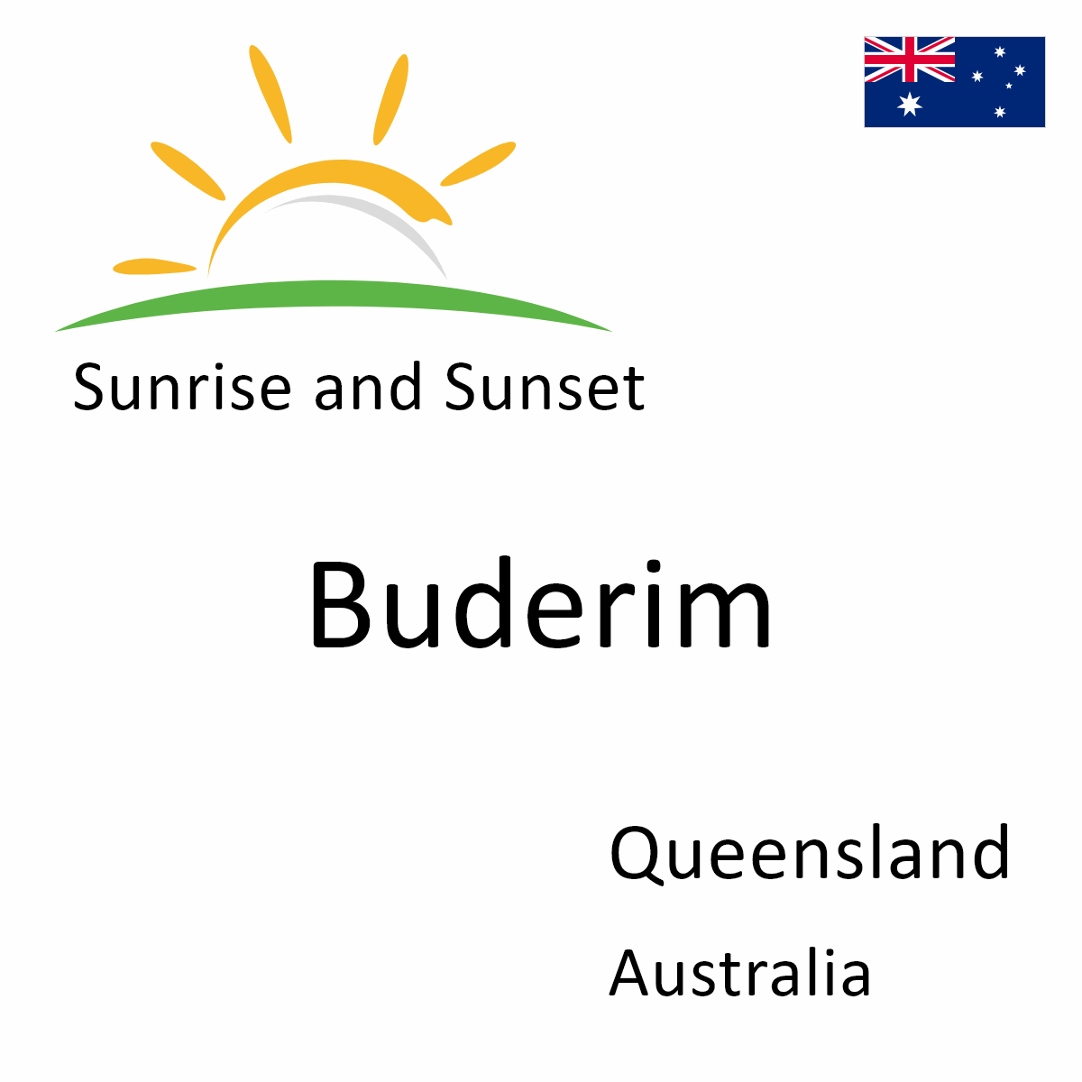 Sunrise and Sunset Times in Buderim, Queensland, Australia