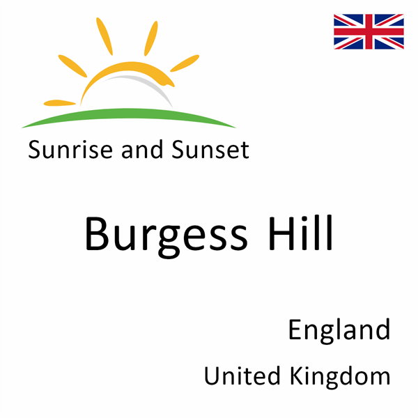 Sunrise and sunset times for Burgess Hill, England, United Kingdom