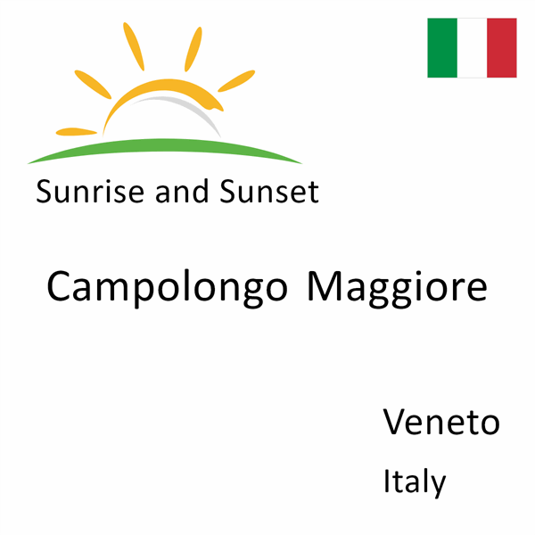 Sunrise and sunset times for Campolongo Maggiore, Veneto, Italy