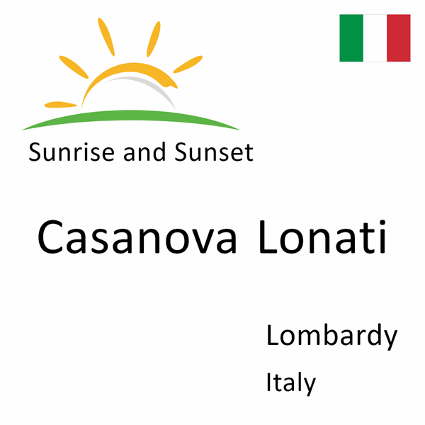 Sunrise and sunset times for Casanova Lonati, Lombardy, Italy