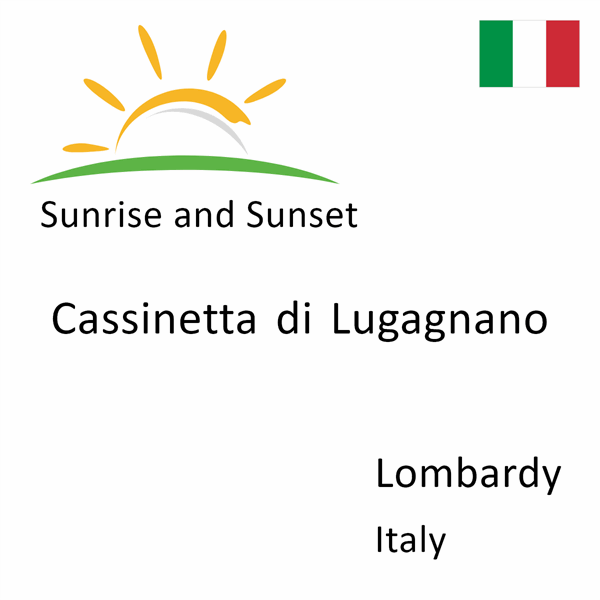 Sunrise and sunset times for Cassinetta di Lugagnano, Lombardy, Italy