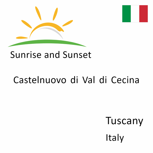 Sunrise and sunset times for Castelnuovo di Val di Cecina, Tuscany, Italy