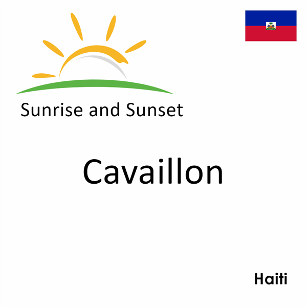 Sunrise and sunset times for Cavaillon, Haiti