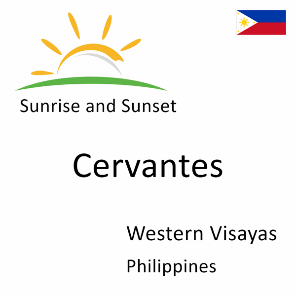 Sunrise and sunset times for Cervantes, Western Visayas, Philippines