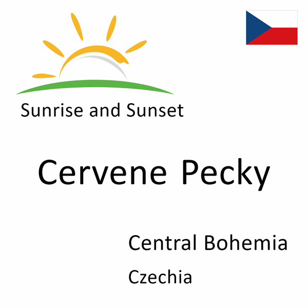 Sunrise and sunset times for Cervene Pecky, Central Bohemia, Czechia