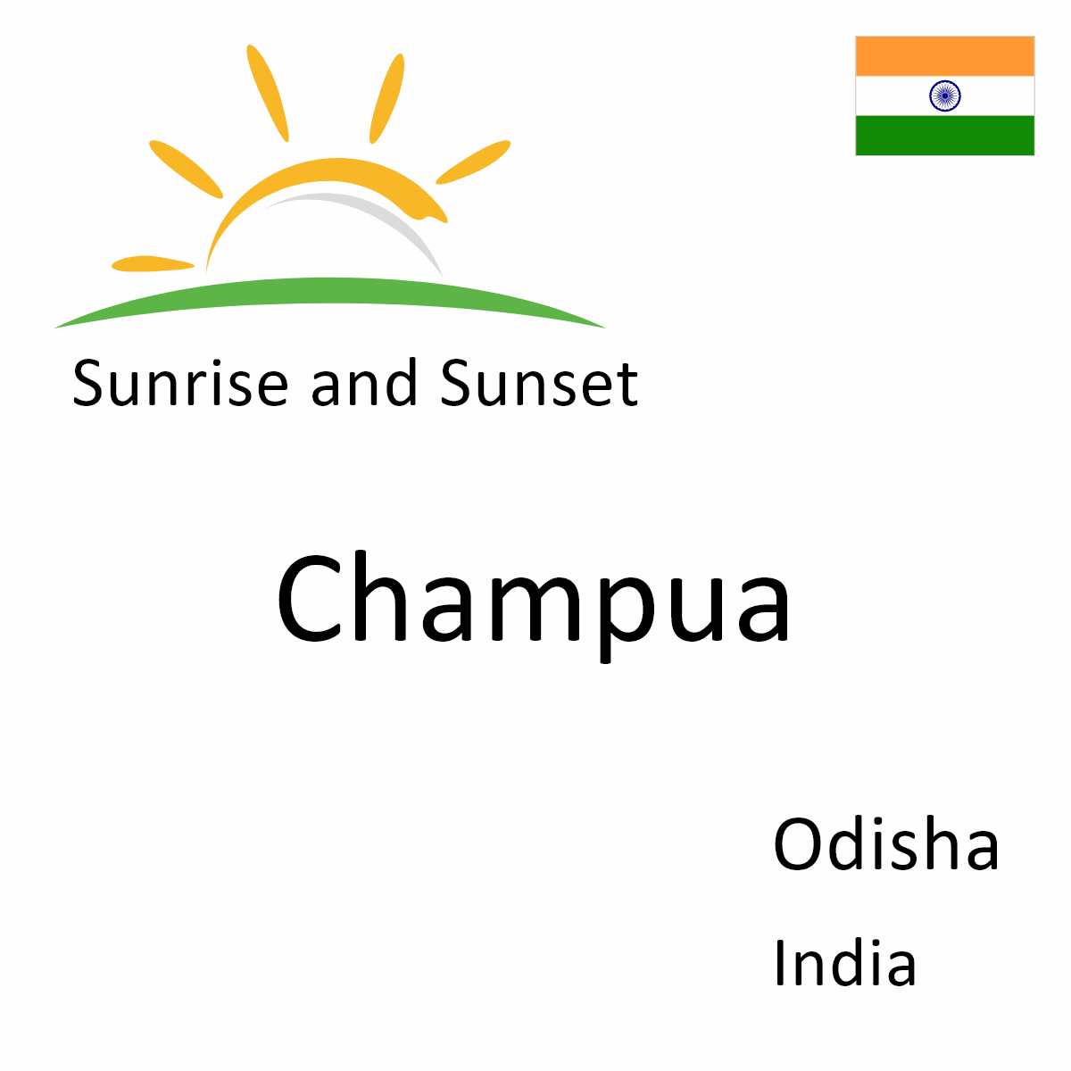 Sunrise and Sunset Times in Champua, Odisha, India