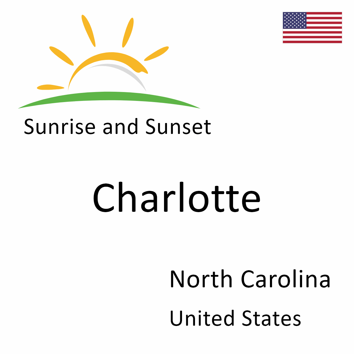 Sunrise and Sunset Times in Charlotte, North Carolina, United States