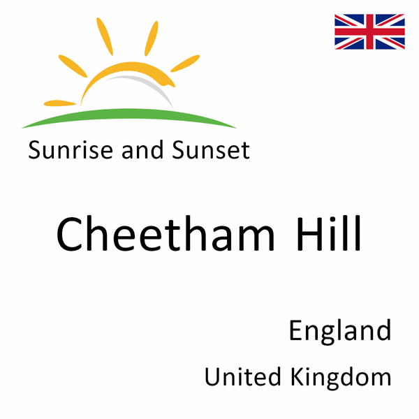 Sunrise and sunset times for Cheetham Hill, England, United Kingdom
